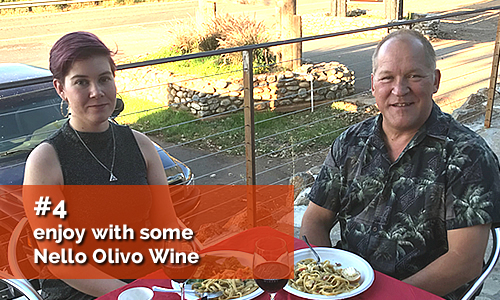 4 PastaNello enjoy with some Nello Olivo Wine