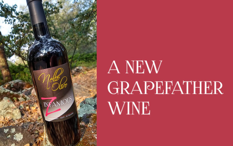 Zinfamous is The Grapefather's new wine