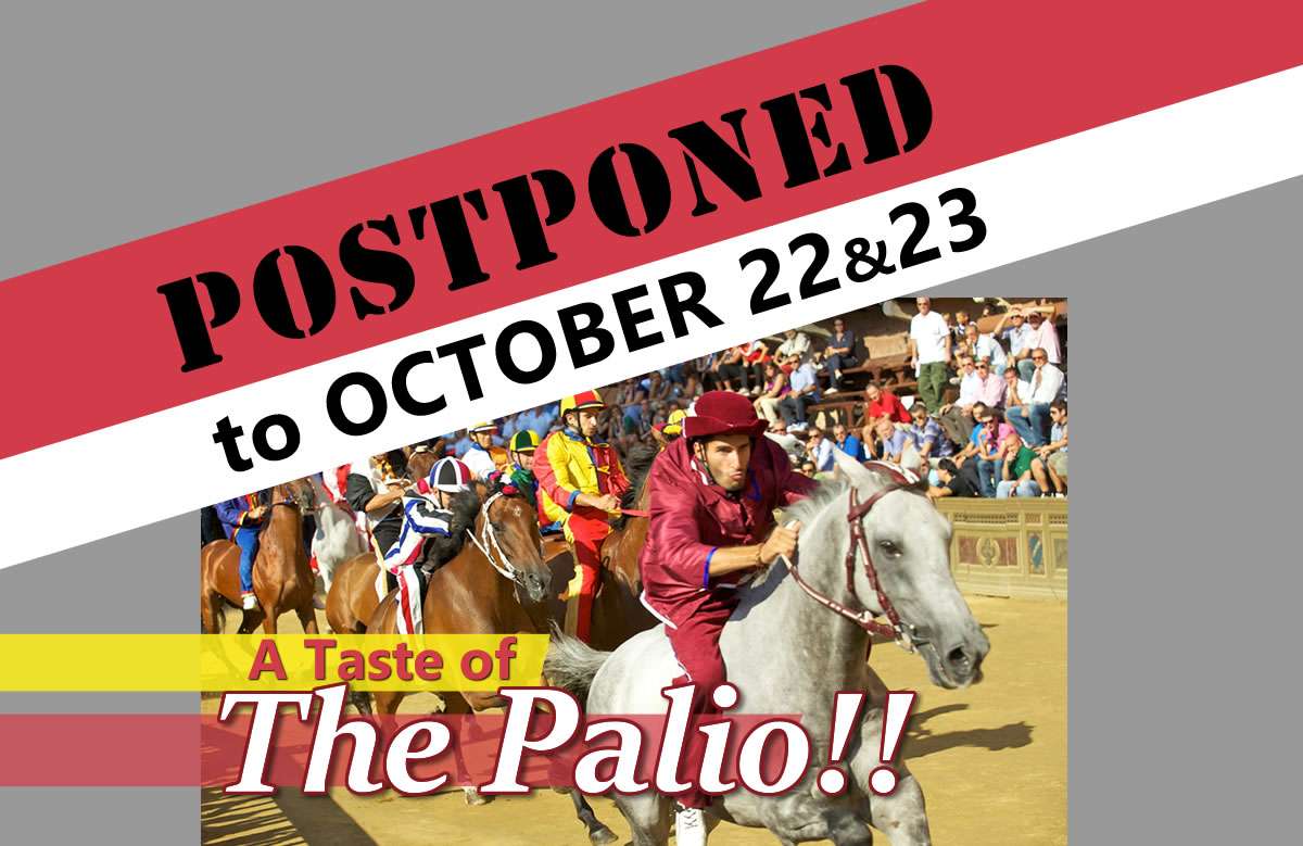 Notice that The Palio event has been postponed to October 22-23